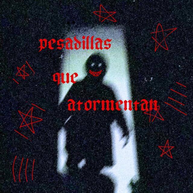 Pesadillas Que Atormentan