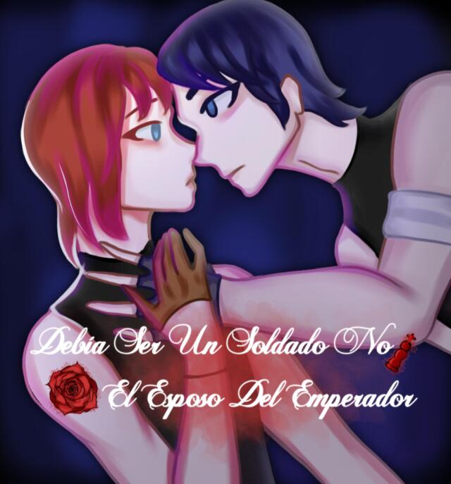 Debía ser un soldado no el esposo del emperador 