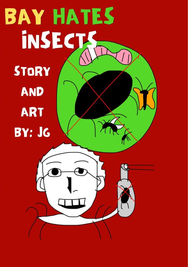 Bay hates Insects