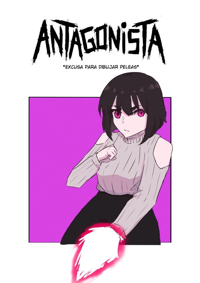 ANTAGONISTA *excusa para dibujar peleas*- spin off