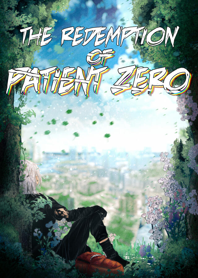The Redemption of Patient Zero