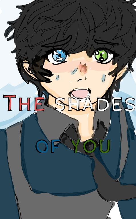 The Shades Of You