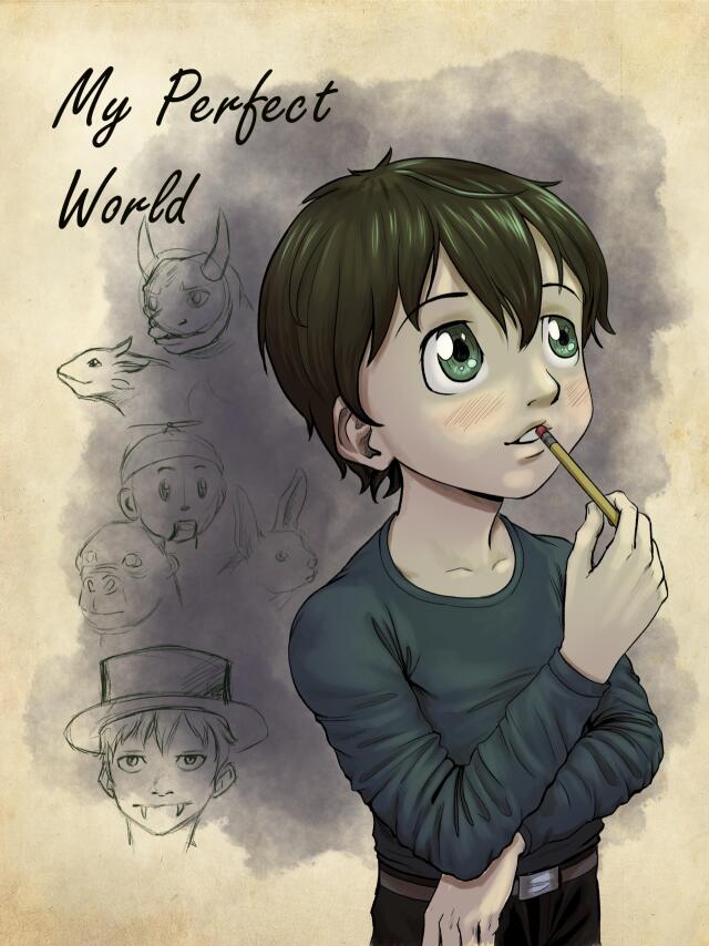 My Perfect Wolrd (Mi mundo perfecto)