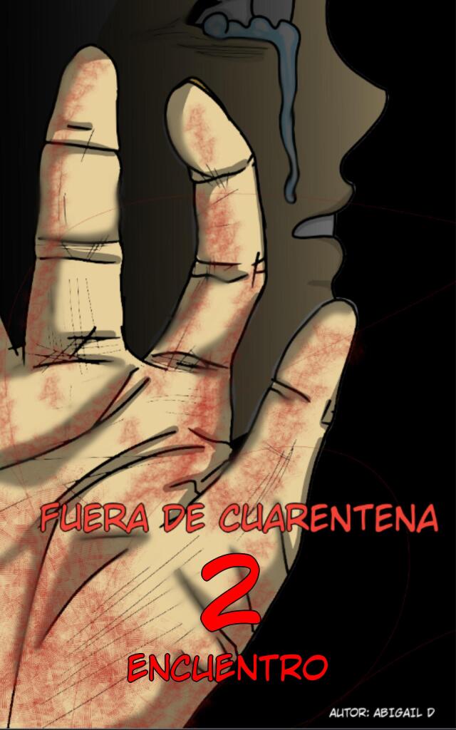 FUERA DE CUARENTENA CAP2