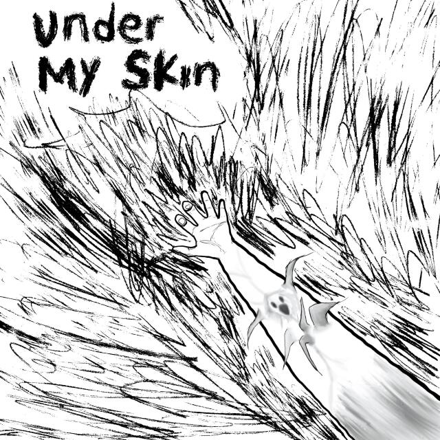 Under my skin