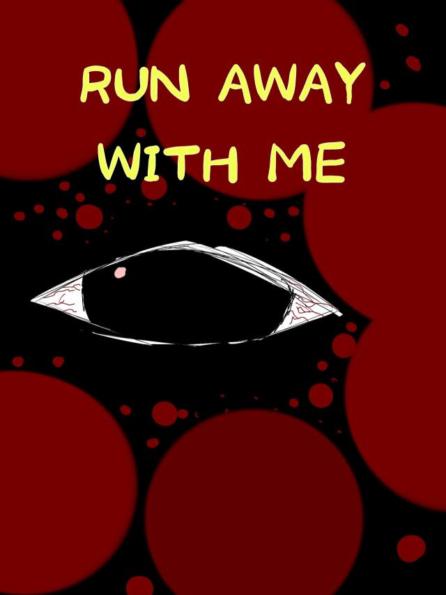 Run Away With Me