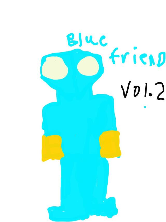 BLUE FRIEND