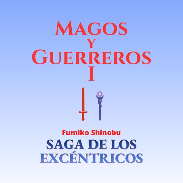 Magos y Guerreros