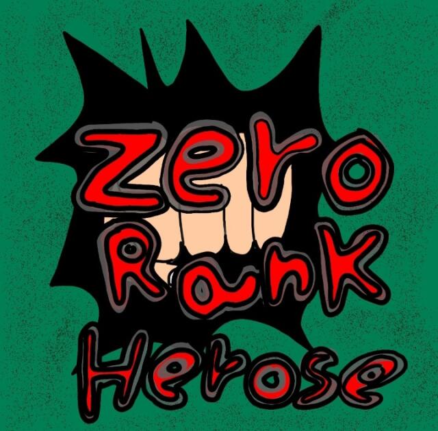 Zero Rank Heroes