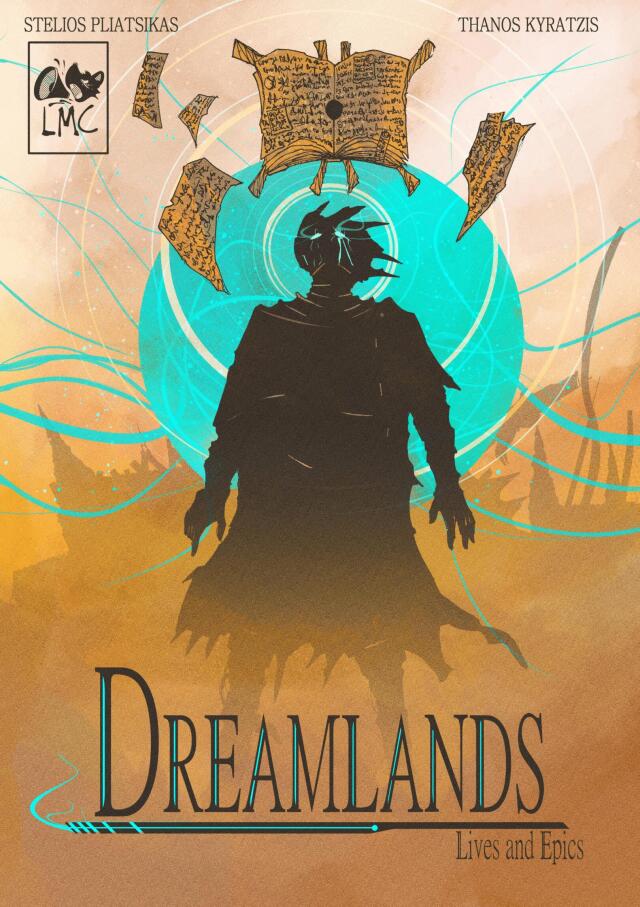 DREAMLANDS:  Lives and Epics