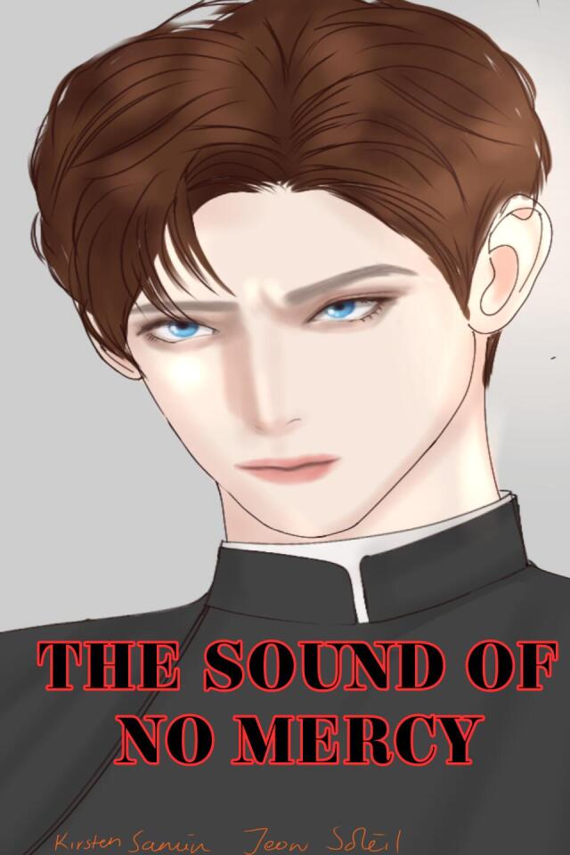The Sound of No Mercy