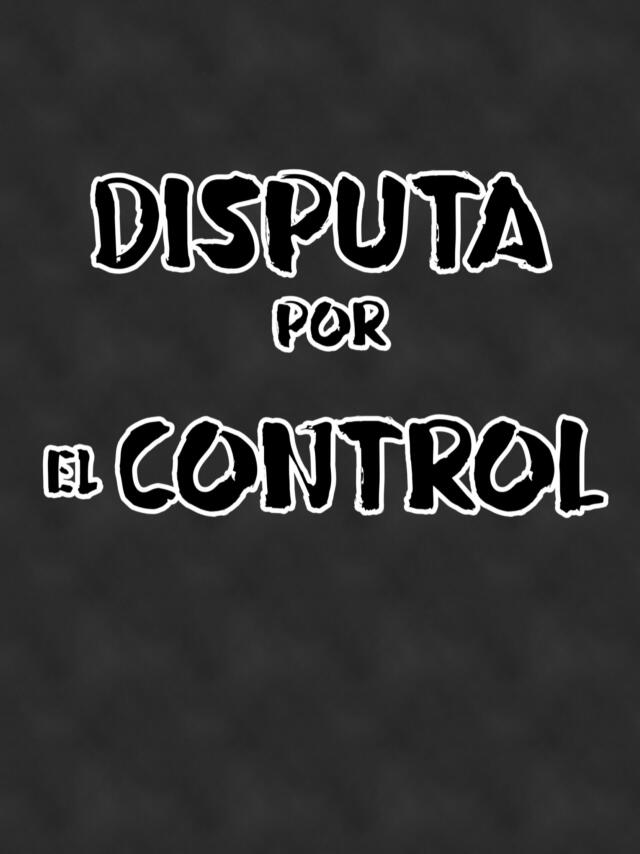 Disputa por el control