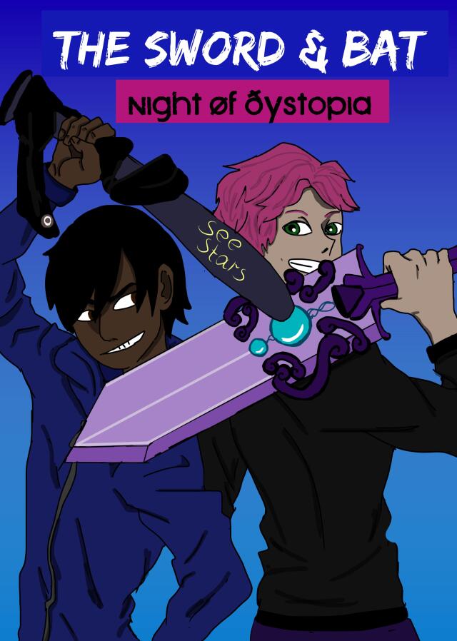 The sword and bat. Night of Dystopia