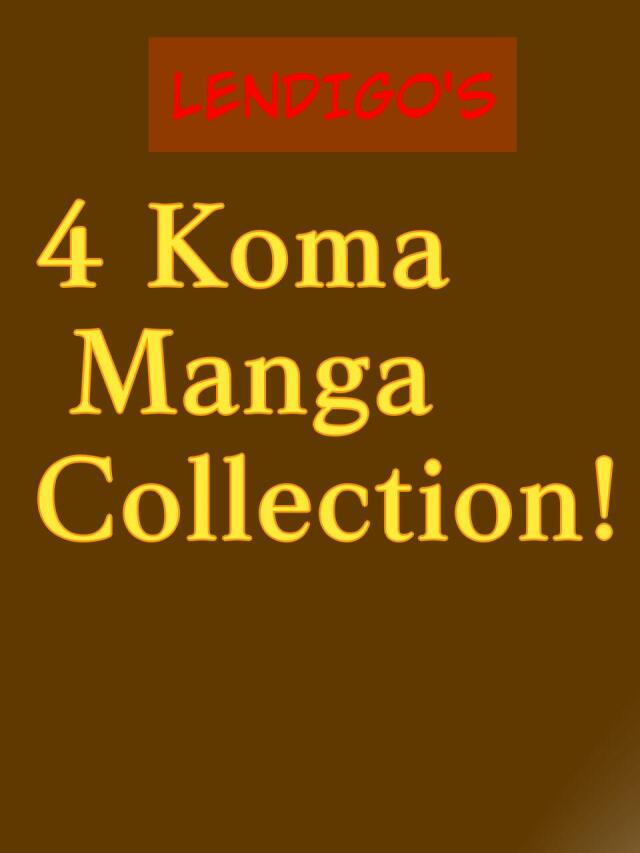 Lendigo's 4 Koma Manga Collection