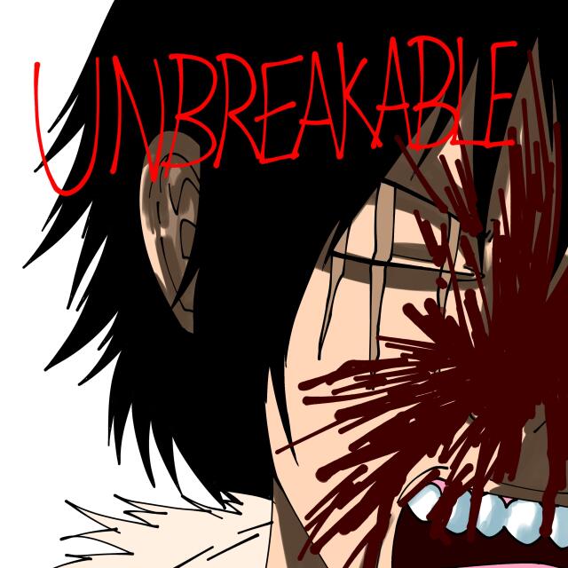 Unbreakable 