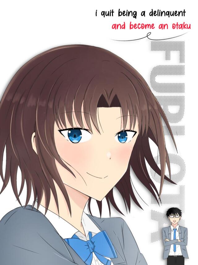 I quit being a delinquent and become an otaku