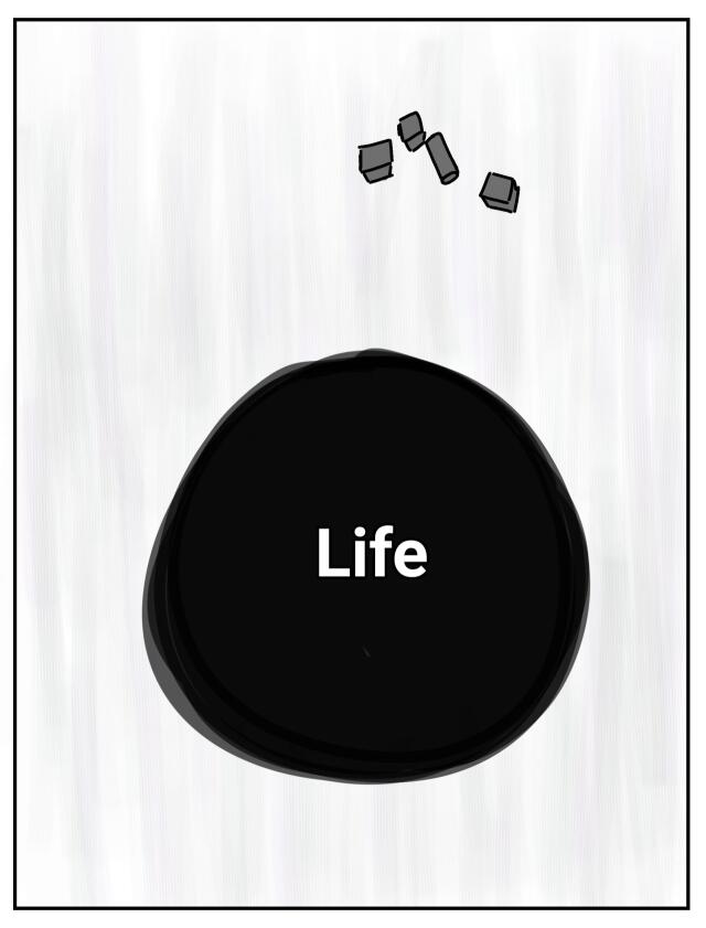 Life.
