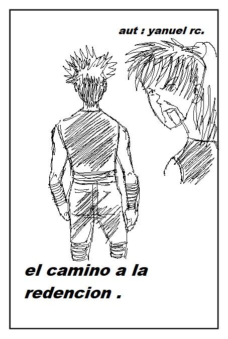 el camino a la redención .