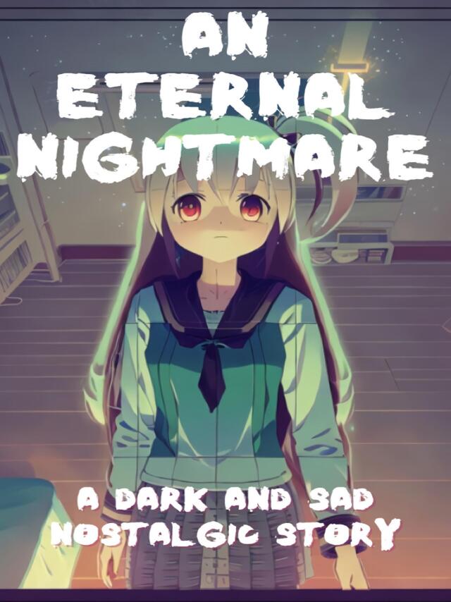An Eternal Nightmare