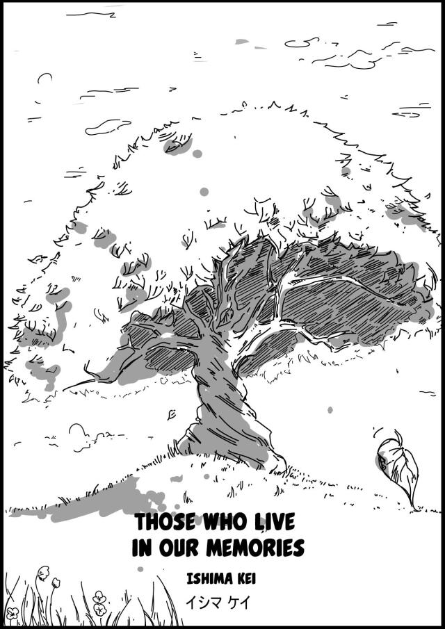 Those who live in our memories