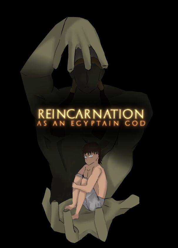 Reincarnation as an egyptian God