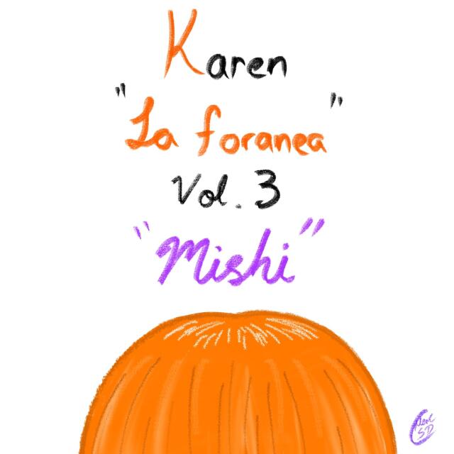 Karen la foranea Vol.3