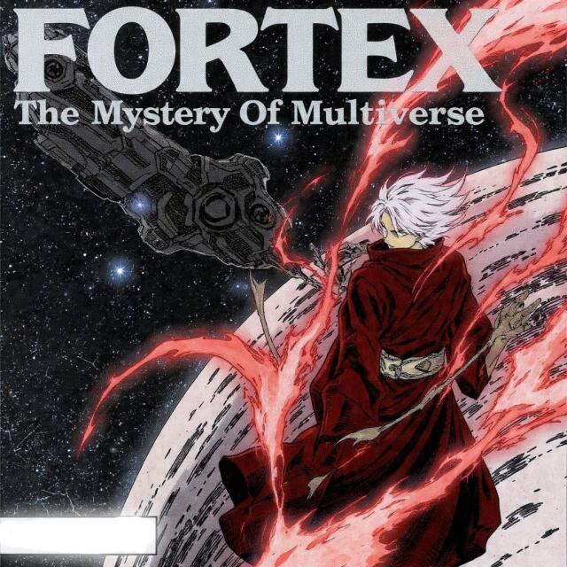 Fortex:The mystery of multiverse