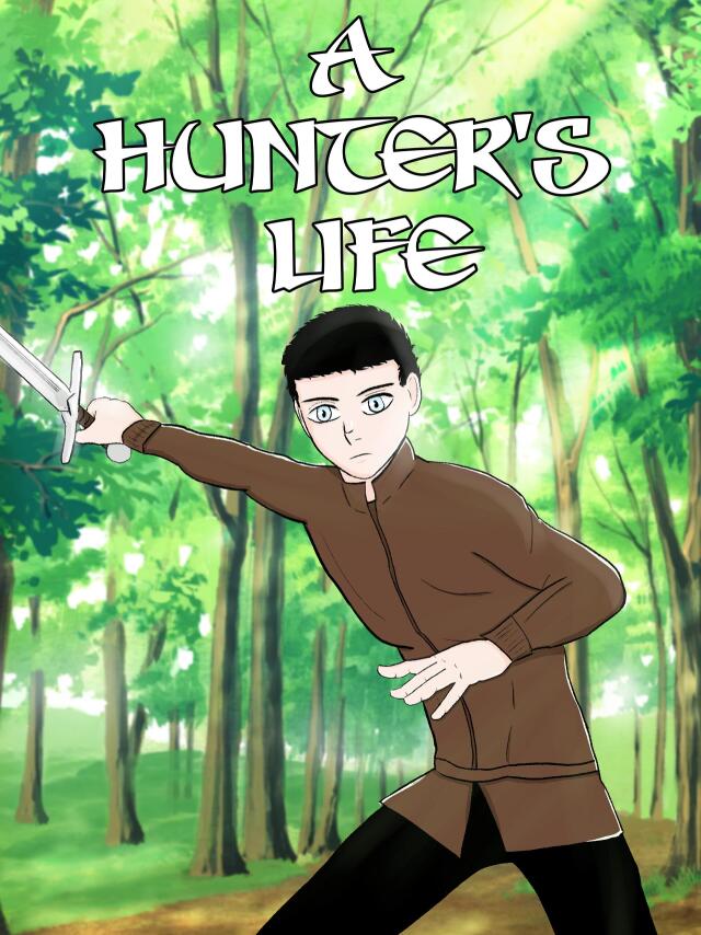 A Hunter's Life