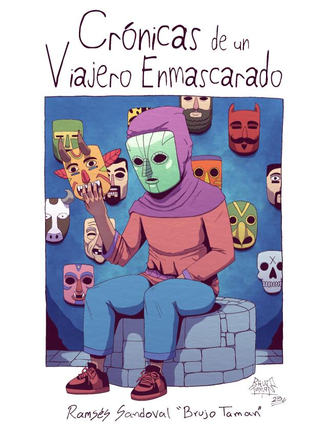 Crónicas de un Viajero Enmascarado