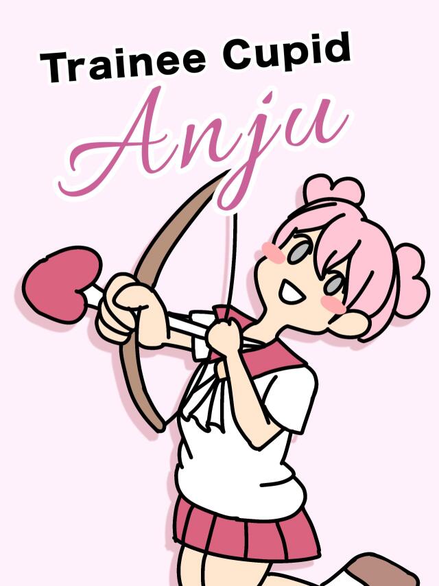 Trainee Cupid Anju