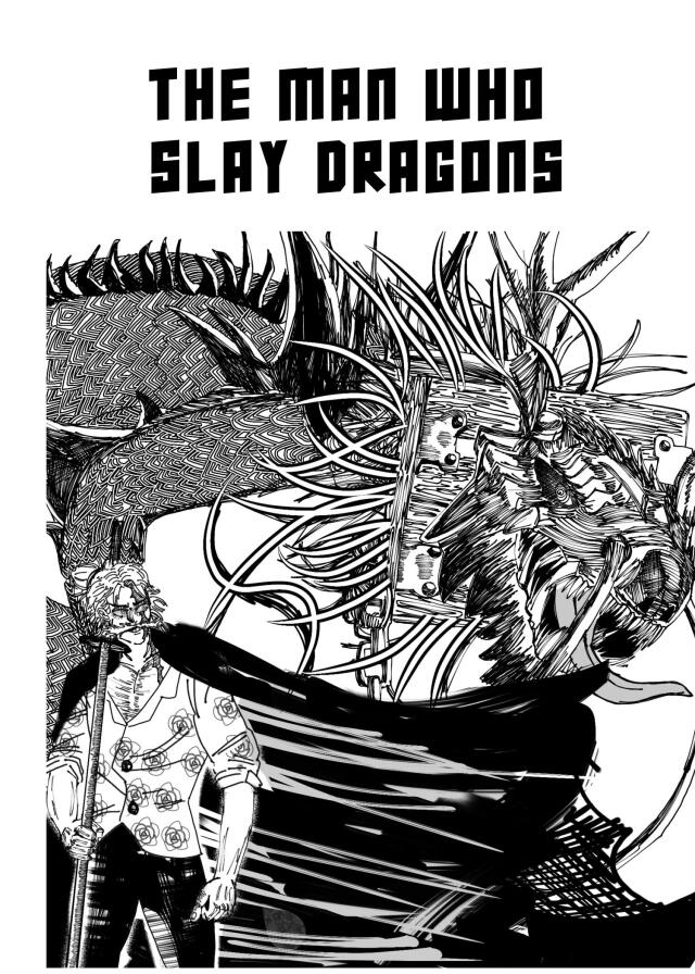 The Man Who Slay Dragons (Unfinished)