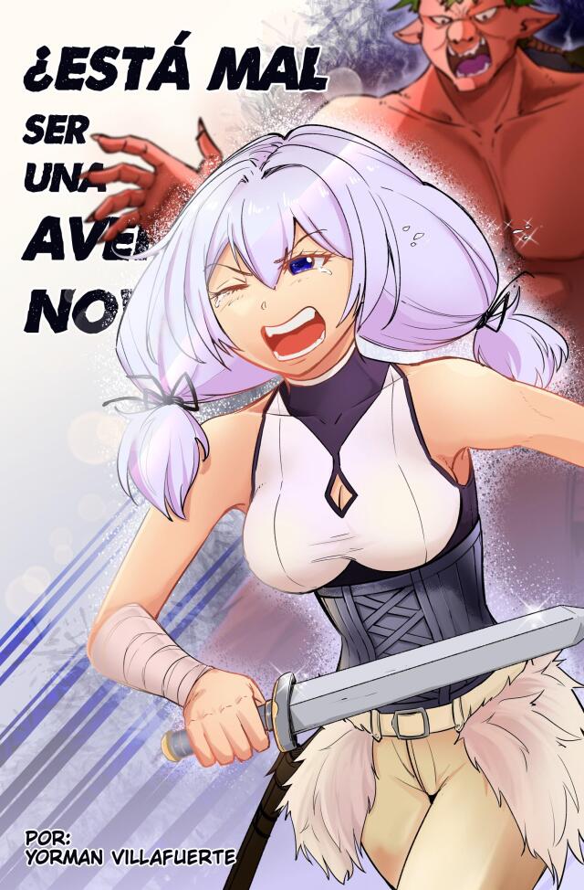 ¿Está mal ser una aventurera novata?