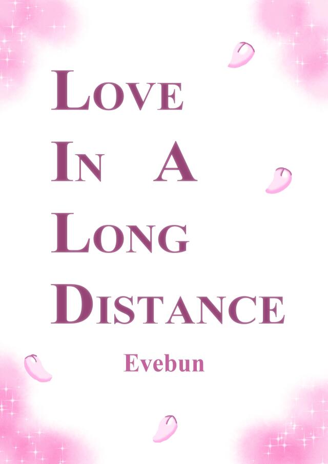 LOVE IN A LONG DISTANCE