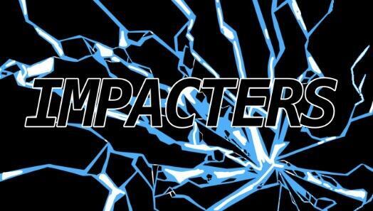 IMPACTERS