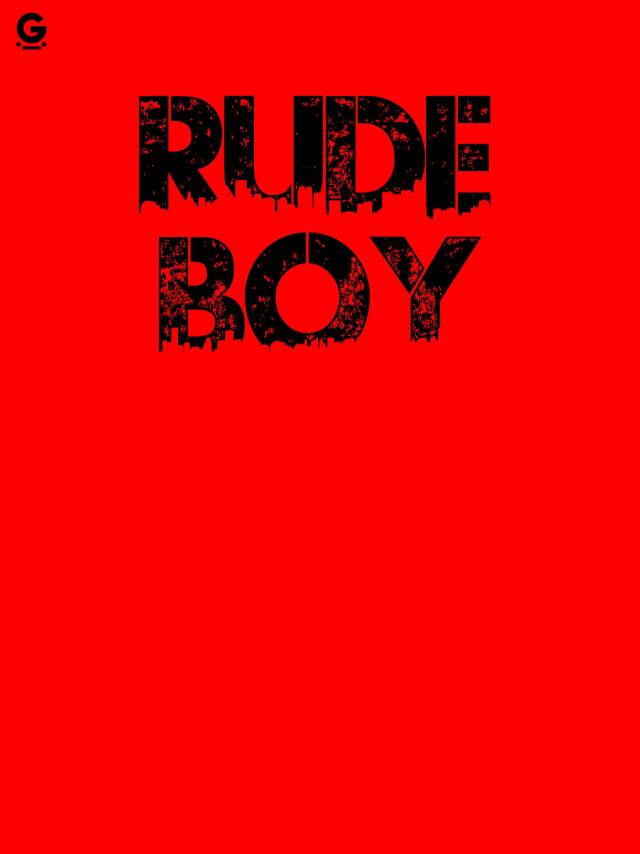 RUDE BOY