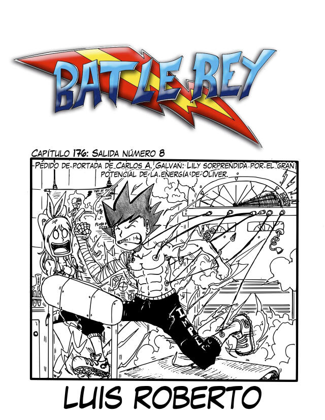 Batle Rey 176: Salida número 8