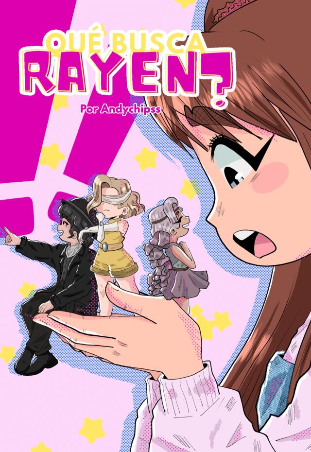 ¿Qué busca Rayen?