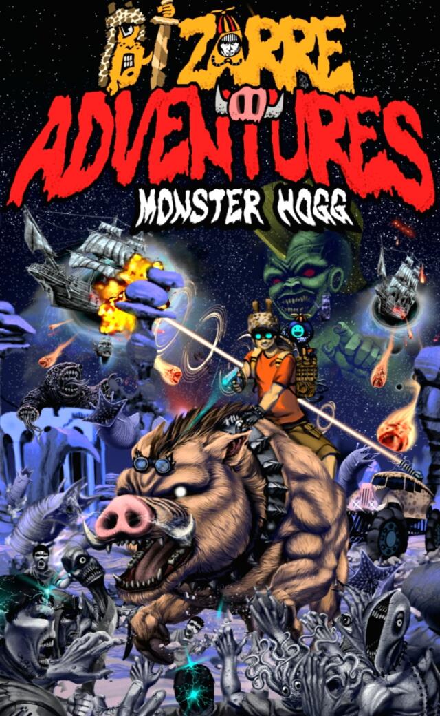 Bizarre Adventures-Monster Hogg