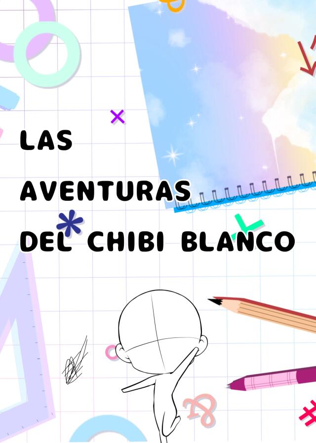 Las Aventuras del chibi blanco
