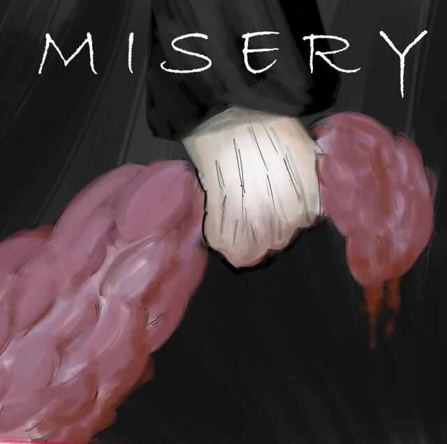 MISERY