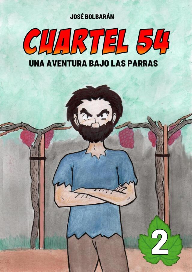 Cuartel 54 Una aventura bajo las parras capítulo 2