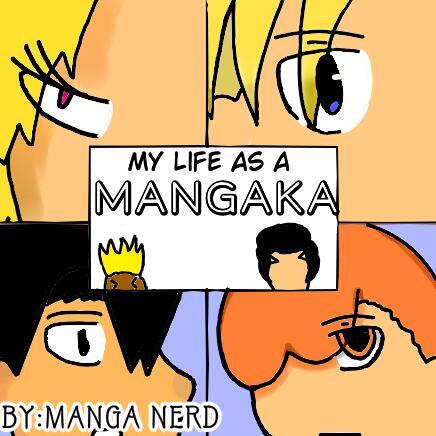 My life as a Mangaka