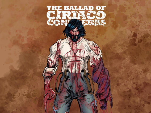 The Ballad of Ciriaco Contreras