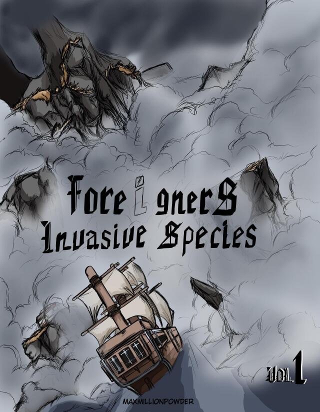 Foreigners Volume 1 Invasive Species