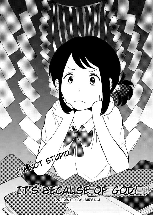 I'm not stupid, It's because of god!
