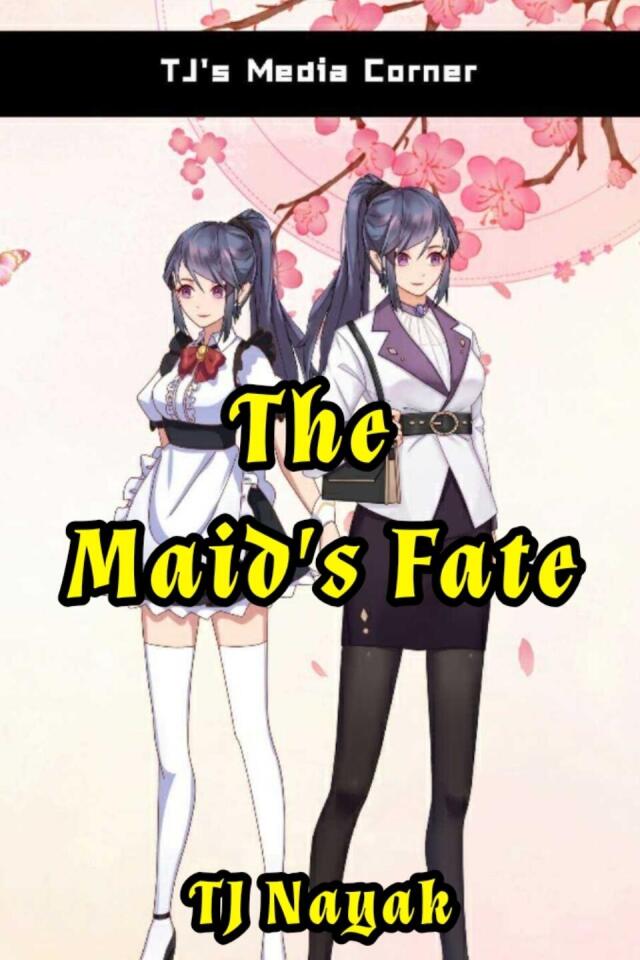 The Maid's Fate
