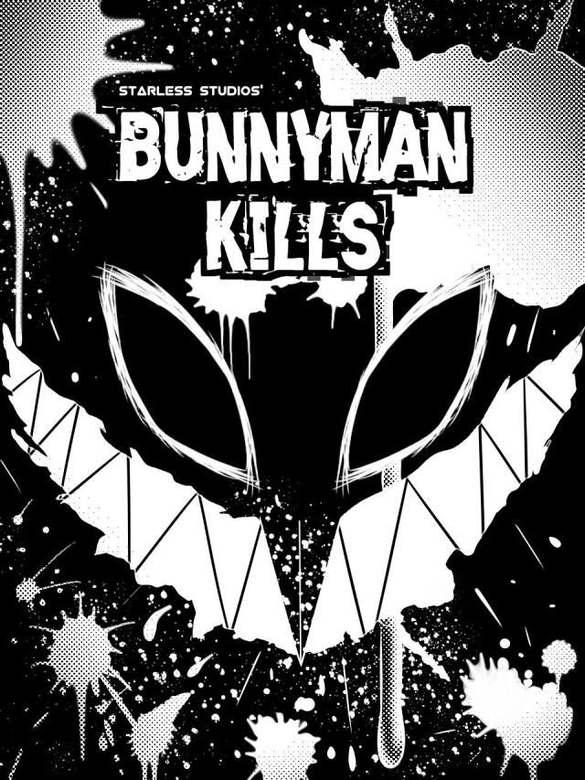 Bunnyman Kills