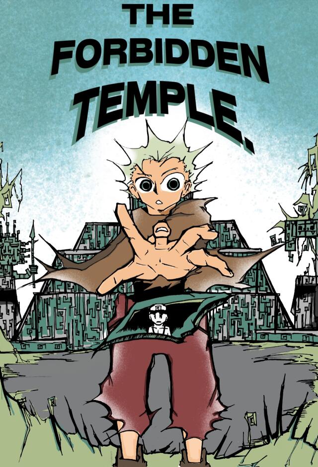 The Forbidden Temple.