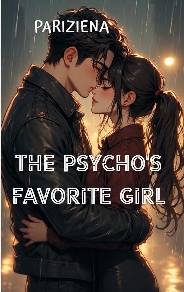 The psycho's favorite girl