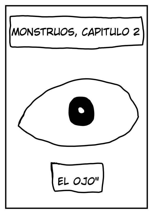 monstruos, capitulo 2: el ojo"